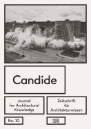 Candide. Zeitschrift fur Architekturwissen / Journal for Architectural Knowledge: No. 10
