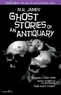 Candle Game: (TM) Ghost Stories of an Antiquary: The Ghostly Tales of M.R. James