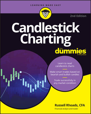 Candlestick Charting for Dummies - Rhoads, Russell