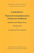 Candrakirti's Vajrasattvanispadanasutra (Vajrasattvasadhana): Sanskrit and Tibetan Texts