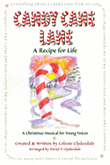 Candy Cane Lane: A Recipe for Life-Unison
