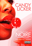 Candy Licker - Noire, and Small, Nicole (Read by)