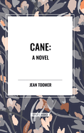 Cane A Novel