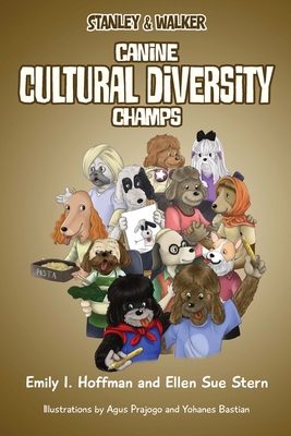 Canine Cultural Diversity Champs: Stanley & Walker - Hoffman, Emily I, and Stern, Ellen Sue