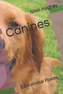 Canines: Educational Poems