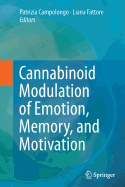 Cannabinoid Modulation of Emotion, Memory, and Motivation