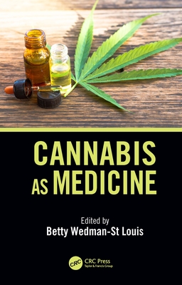 Cannabis as Medicine - Wedman-St.Louis, Betty