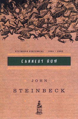 Cannery Row: (Centennial Edition) - Steinbeck, John