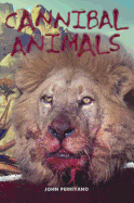 Cannibal Animals