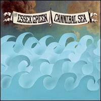 Cannibal Sea [Reissue] - The Essex Green