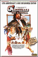 Cannibal! The Musical: 13th Anniversary Edition - Trey Parker