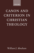 Canon and Criterion in Christian Theology: From the Fathers to Feminism