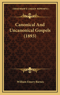 Canonical and Uncanonical Gospels (1893)