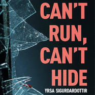 Can't Run, Can't Hide: The gripping and terrifying new novel for fans of Stephen King