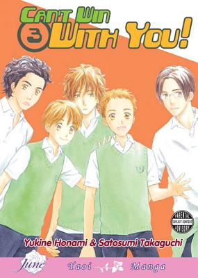 Can't Win with You: Volume 3 - Takaguchi, Satosumi, and Zub, Jim, and Honami, Yukine