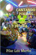 Cantando poemas...con alegra y picarda