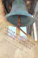 Cantar de Mio Cid ( Anonimo). DOS Versiones Completas: Original y Moderna. Introduccion Por Atidem Aroha.: Version Moderna y Antigua.