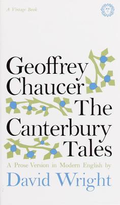Canterbury Tales - Chaucer, Geoffrey, and Wright, David (Translated by)