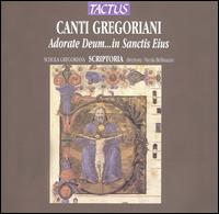 Canti Gregoriani - Schola Cantorum and Gregoriana