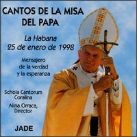 Cantos de la Misa del Papa - Alejandro Coira (vocals); Amulfo Ramirez (vocals); Andres Aln (keyboards); Gustavo Dominguez (vocals); Jorge Nunez (vocals);...