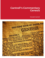 Cantrell"s Commentary Genesis