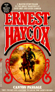Canyon Passage - Haycox, Ernest, and Haycox, E