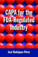 Capa for the FDA-Regulated Industry
