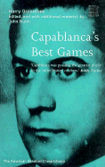 Capablanca's Best Games - Golombek, Harry