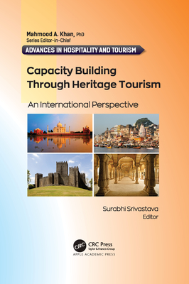 Capacity Building Through Heritage Tourism: An International Perspective - Srivastava, Surabhi (Editor)