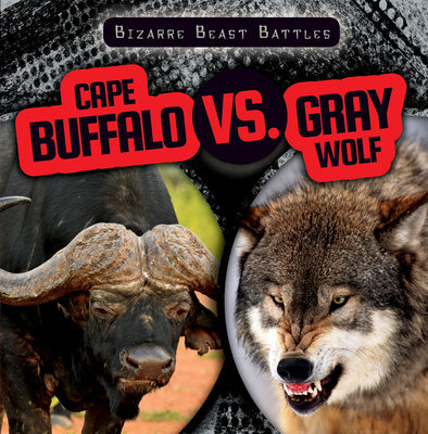 Cape Buffalo vs. Gray Wolf - Levy, Janey