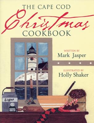 Cape Cod Christmas Cookbook - Jasper, Mark