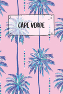 Cape Verde: Ruled Travel Diary Notebook or Journey Journal - Lined Trip Pocketbook for Men and Women with Lines