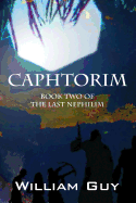 Caphtorim: Book Two of the Last Nephilim