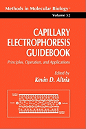 Capillary Electrophoresis Guidebook: Principles, Operation, and Applications