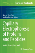 Capillary Electrophoresis of Proteins and Peptides: Methods and Protocols