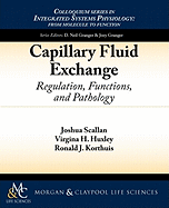 Capillary Fluid Exchange: Regulation, Functions, and Pathology