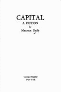 Capital: A Fiction
