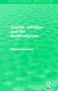 Capital Inflation and the Multinationals (Routledge Revivals)