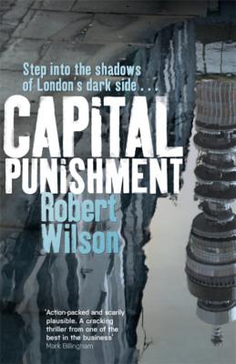 Capital Punishment - Wilson, Robert