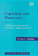 Capitalism and Democracy: Challenges and Responses in an Increasingly Interdependent World - Mueller, Dennis C (Editor)