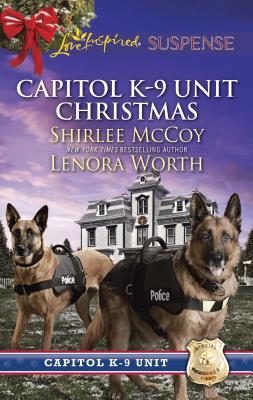 Capitol K-9 Unit Christmas: An Anthology - McCoy, Shirlee, and Worth, Lenora