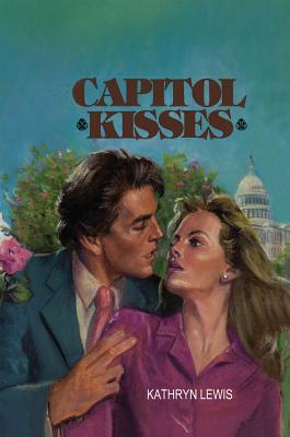 Capitol Kisses - Lewis, Kathryn