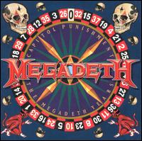 Capitol Punishment: The Megadeth Years - Megadeth