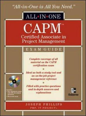 CAPM Certified Associate in Project Management Exam Guide - Phillips, Joseph, PMP, IT
