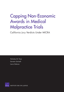 Capping Non Economic Awards in Medical Malpractice Trials: C