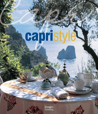 Capri Style - Gardella, Mariella, and Alvea, Gonzalo de (Photographer)