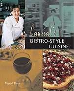 Caprial's Bistro Style Cuisine