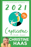 Capricorne 2021: Du 21 d?cembre au 20 janvier