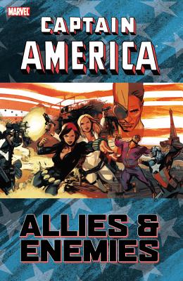 Captain America: Allies & Enemies - Williams, Rob, and Immonen, Kathyrn, and Deconnick, Kelly S.