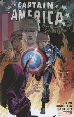 Captain America: Forever Allies - Stern, Roger, and Dragotta, Nick (Artist), and Santucci, Marco